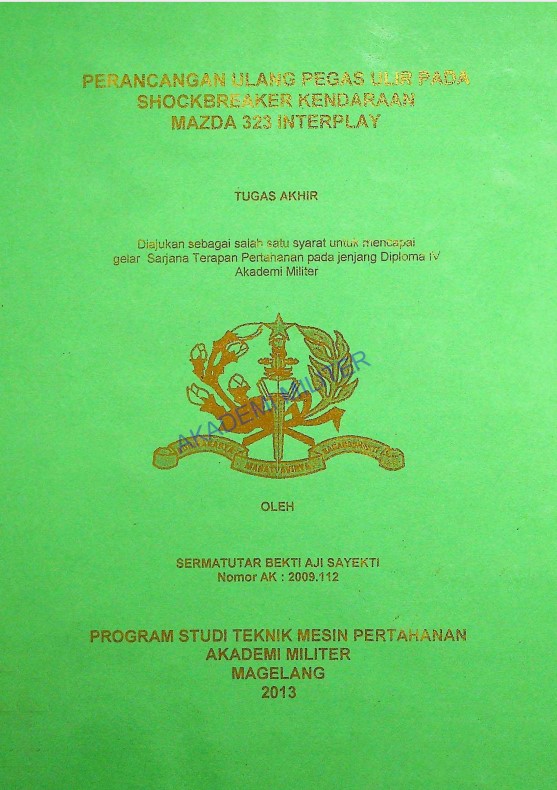 PERANCANGAN ULANG PEGAS ULIR PADA SHOCKBREAKER KENDARAAN MAZDA 323 INTERPLAY